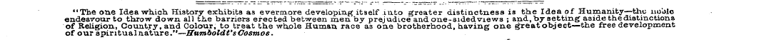 "The one Idea which. History exhibits as...