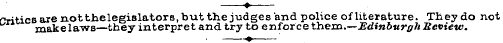 —?—Critics are not thelegislators, but t...