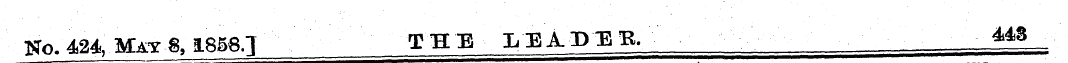 No. 424, May 8, 1856.] THE LE1DEB, ^S