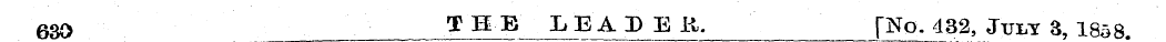 630 THE LEAD EH,. [No. 432, July 3, 1858...