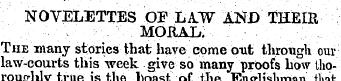 NOVELETTES OF LAW AKD THEIR MORAL, The m...