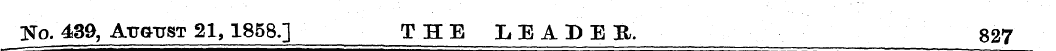 No. 439, Atottbt 21,1858.] THE LEADER. 8...