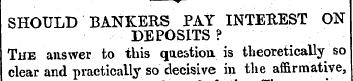 ^—SHOULD BANKERS PAY INTEREST ON DEPOSIT...