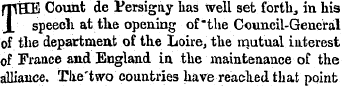 TH!E Count de Persigny has well set fort...