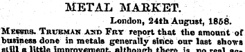 METAL MARKET. London, 24th August, 1858....