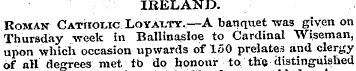 IRELAND. Roman Catholic Loyalty.—A banqu...