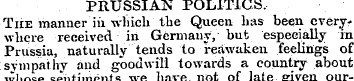 PRUSSIAN POLITICS. ¦The manner'in which'...