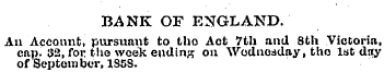 BANK OF ENGLAND. An Account, pursuant to...