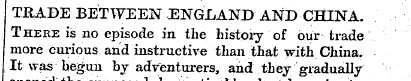 TRADE BETWEEN ENGLAND AND CHINA. There i...