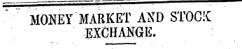 . ¦"¦' ¦ " MONEY MARKET AND STOCK EXCHAN...