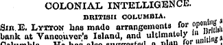 COLONIAL INTELLIGENCE. BRITISH COLUMBIA....