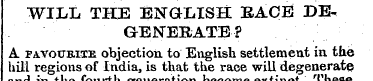 WILL THE ENGLISH EACE DE. GENERATE? A fa...