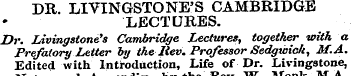 DR. LIVINGSTONE'S CAMBRIDGE LECTURES. Dr...