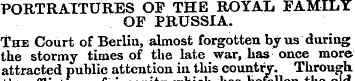 PORTRAITURES OF THE ROYAL FAMILY OF PRUS...