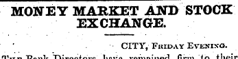 MONEY MARKET AND STOCK EXCHANGE. CITY, F...