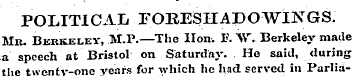POLITICAL FORESH ADO WINGS. Mr. Berkeley...