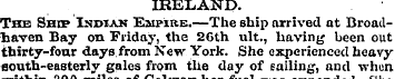 IRELAND. The Ship Indian Empire.—The shi...