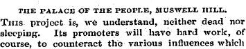 THE PAI.ACE OF THE PEOPLE, MUSWEU HILL. ...