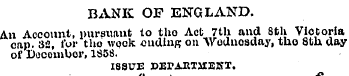 BANK OF ENGLAND. An Account, pursuant to...