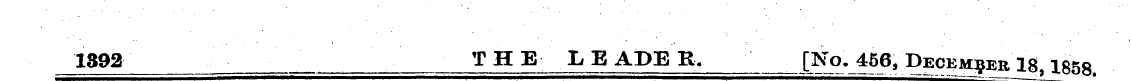 1392 THE LEADER. [No. 456, December 18 1...