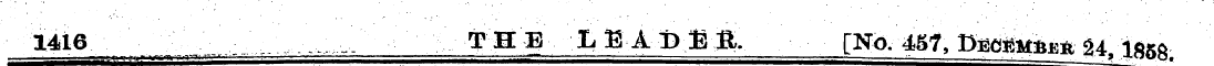 1416 . THE LEADER. [No. 457, DEefettsait...