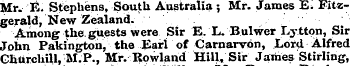 Mr. E. Stephens, South Australia ; Mr. J...