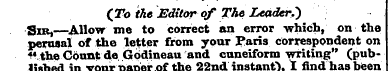 (To the Editor of The Leader,") Sir,—All...