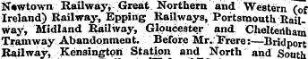 Newtown Railway, Great Northern and West...