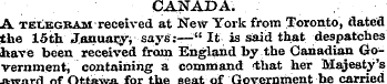 CANADA. A telegram received at New York ...