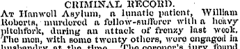 CRIMINAL RECORD. At Hanwoll Asylum, a lu...