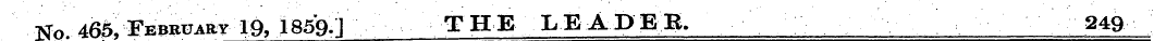 ^ 4fi5. February 19, 1859-1 THE LEADEB. ...