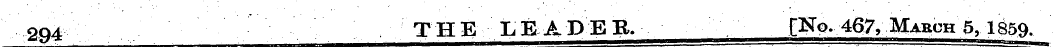 294 THE LEADER. [No. 467, March 5, 1859.