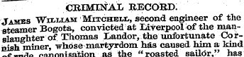 CRIMINAL RECORD. Jambs William Mitchell,...