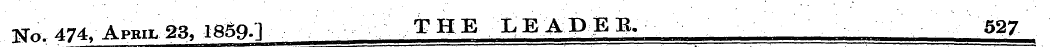 No, 474, Apbu. 23, 1859.1 THE LEADEB. 52...