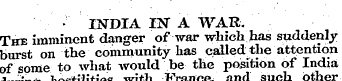 INDIA IN A WAR. The imminent danger of w...