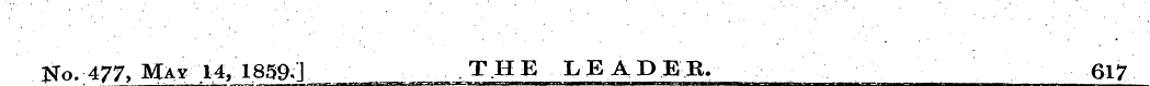 JSTo. 477, May 14, 1859] _J,HE LEADER, 6...