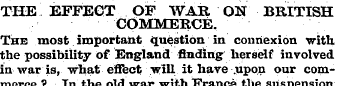 THE EFFECT OF WAR ON BRITISH COMMERCE. T...