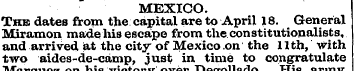 MEXICO. The dates from the capital are t...