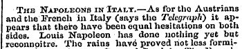 The Napoleons in Italy.—As for the Austr...