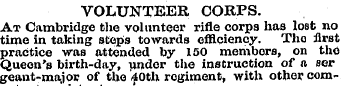 VOLUNTEER CORPS. At Cambridge the volunt...