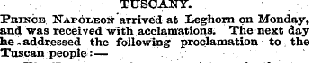 TUSCANY. Prince Napoleon arrived at Legh...