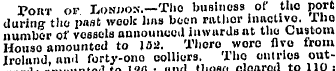 Pout of London.—Tho business of tho port...