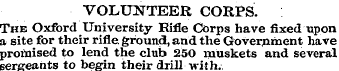 VOLUNTEER CORPS. The Oxford University R...