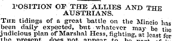 POSITION OF THE ALLIES AND THE AUSTRIANS...