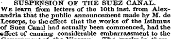 SUSPENSION OF THE StJEZ CANAL. We learn ...