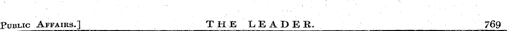 Public Affairs.] THE LEADER. 769