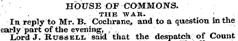 HOUSE OF COMMONS.. THE AVAR. In reply to...