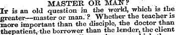MASTER OR MA2T? It is an old question in...