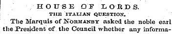 HOUSE OI LORDS. THE ITALIAN QUESTION. Th...