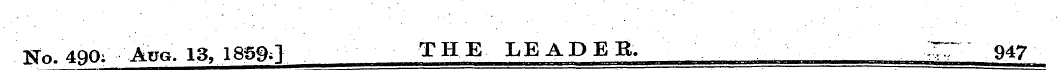 No. 490 ; Aug. 13, 18590 THE LEADER. XT ...